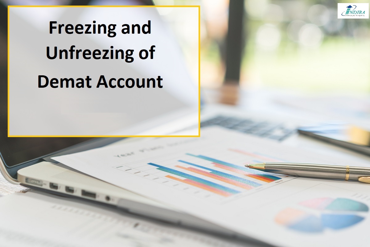 Freezing and Unfreezing of Demat Account Explained