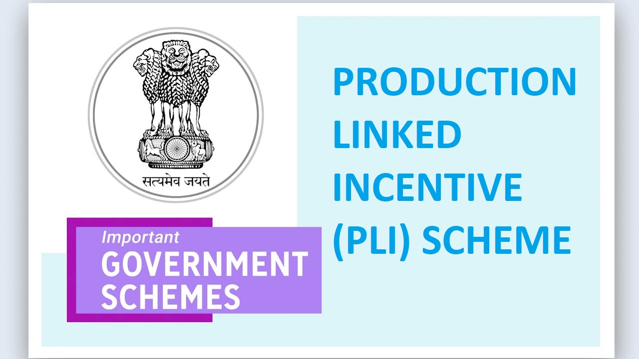  What is PLI scheme
