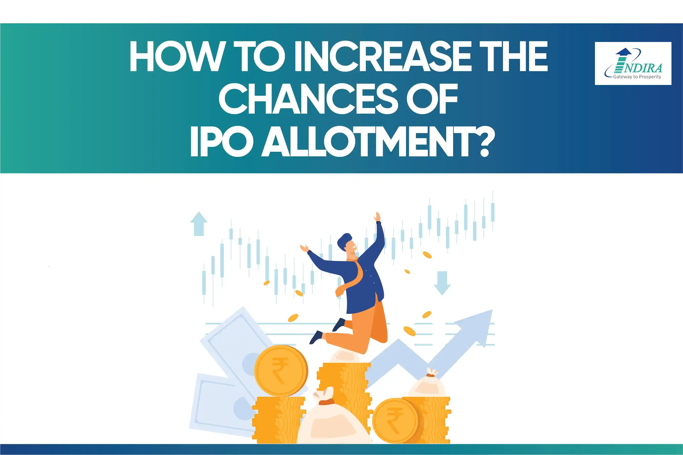 How to increase the chances of IPO allotment?