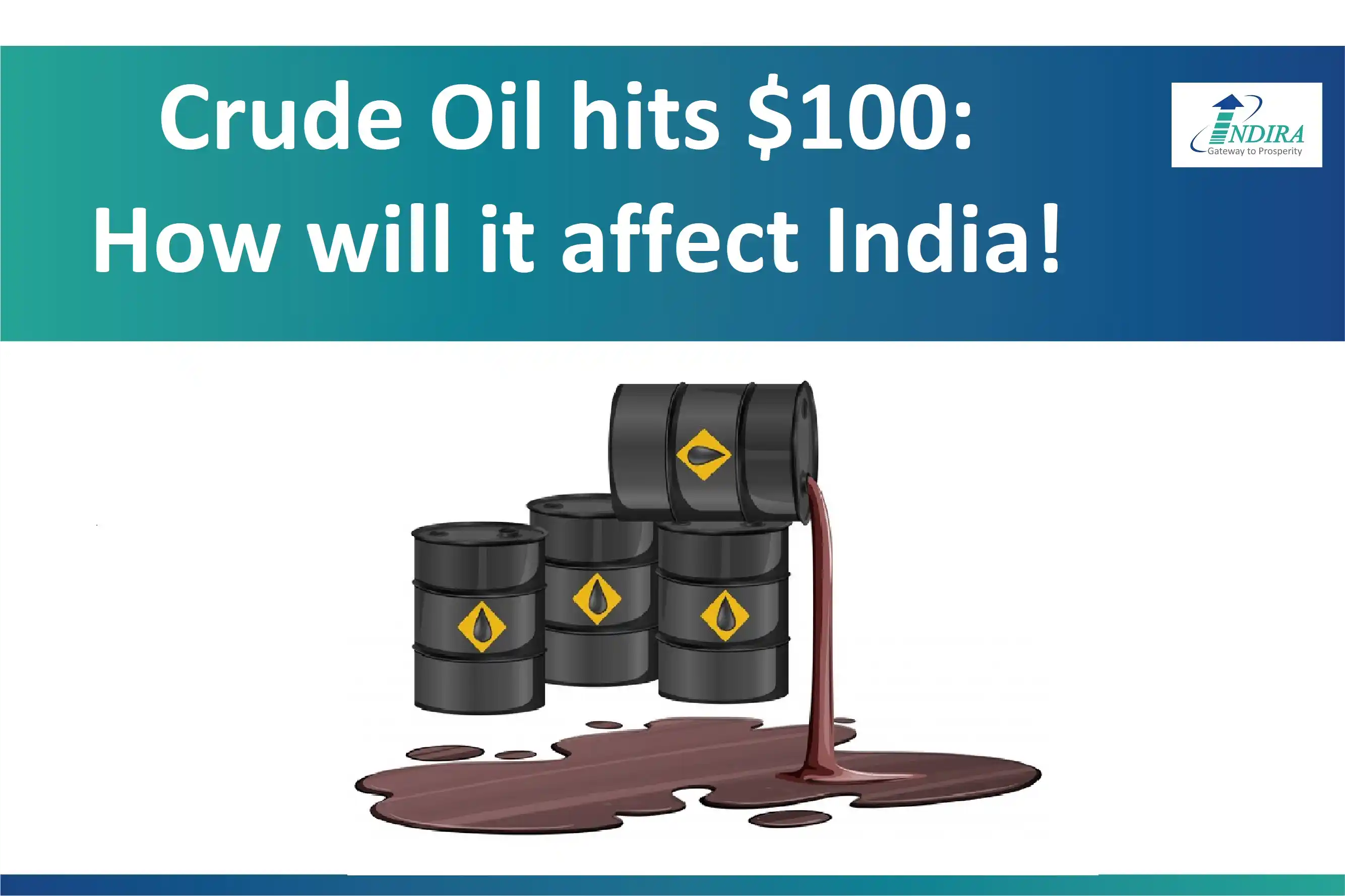 Crude Oil hits $100: How will it affect India!