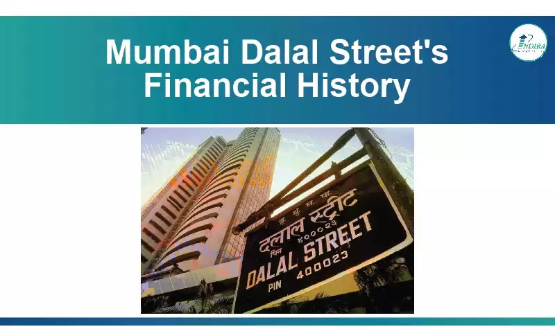 Mumbai Dalal Street's Financial History