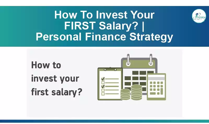 How To Invest Your FIRST Salary? | Personal Finance Strategy and Investment